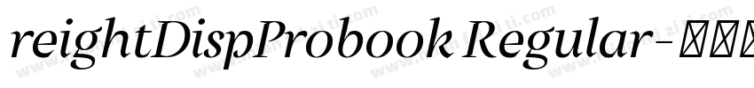 reightDispProbook Regular字体转换